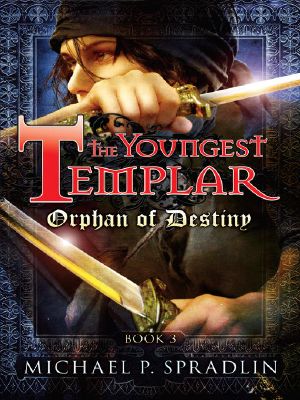 [The Youngest Templar 03] • Orphan of Destiny